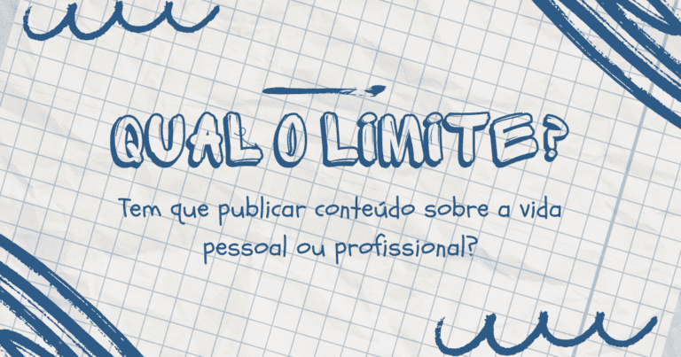 Falar da vida pessoal ou profissional?